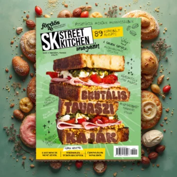 Street Kitchen magazin - 2025/1. szám tavasz