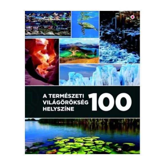 A természeti világörökség 100 helyszíne