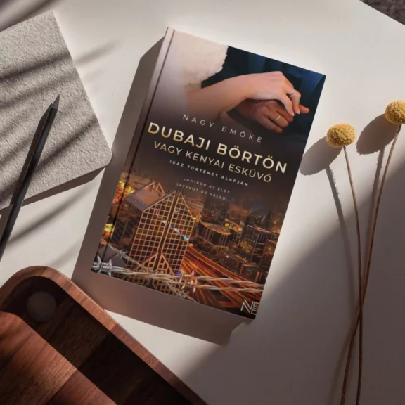 Dubaji ​börtön vagy kenyai esküvő
