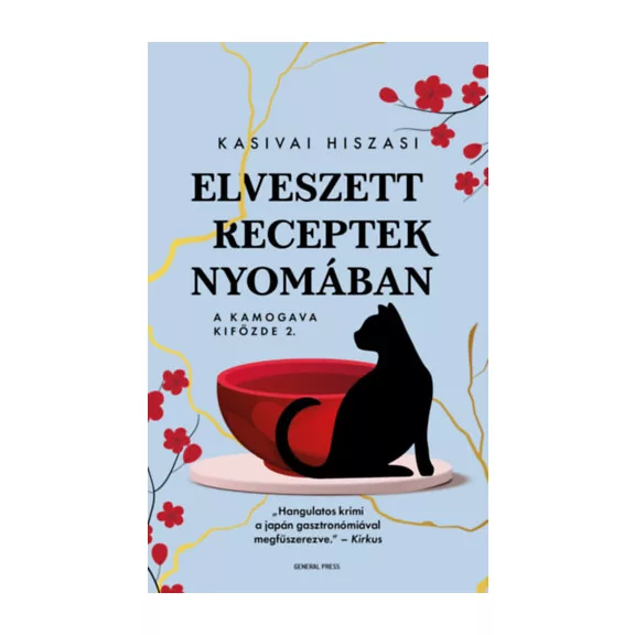 Elveszett receptek nyomában - A Kamogava Kifőzde 2.
