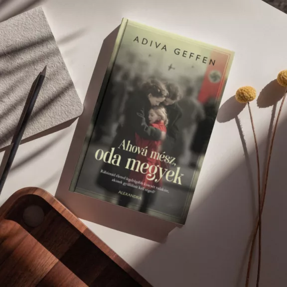Ahová mész, oda megyek