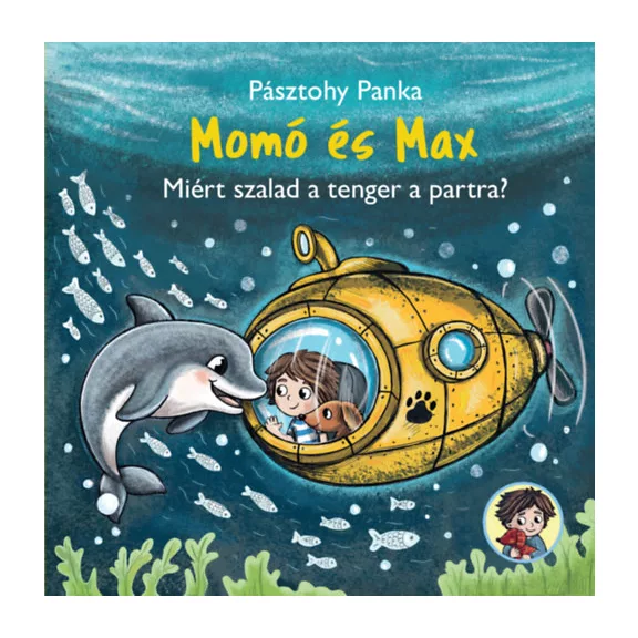 Momó és Max - Miért szalad a tenger a partra?