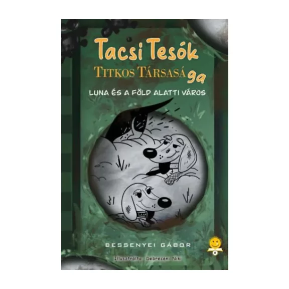 TacsiTesók titkos társasága 2. - Luna és a föld alatti város