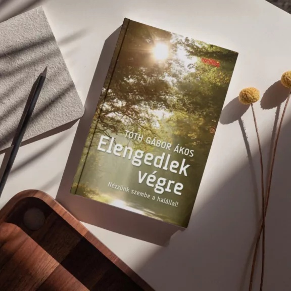 Elengedlek végre - Nézzünk szembe a halállal!