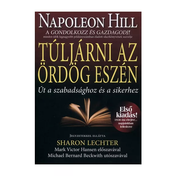 Túljárni az ördög eszén - Út a szabadsághoz és a sikerhez
