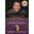   Gazdag papa, szegény papa fiataloknak - A pénz titkai - amelyeket az iskolában nem tanítanak!