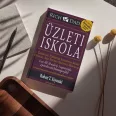   Üzleti iskola - A gazdagság elérésének forradalmi módja azoknak, akik szívesen segítenek másoknak