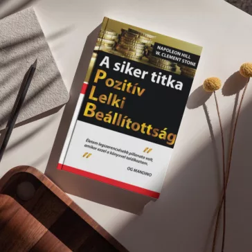 A siker titka - Pozitív Lelki Beállítottság