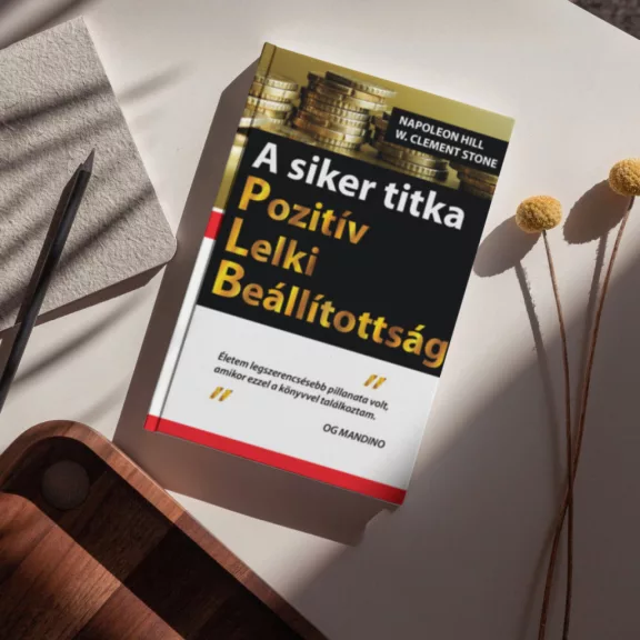 A siker titka - Pozitív Lelki Beállítottság