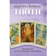 Thoth könyve - Értekezés az egyiptomi Tarotról