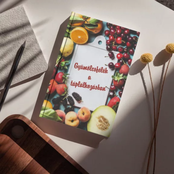 Gyümölcsfélék a táplálkozásban