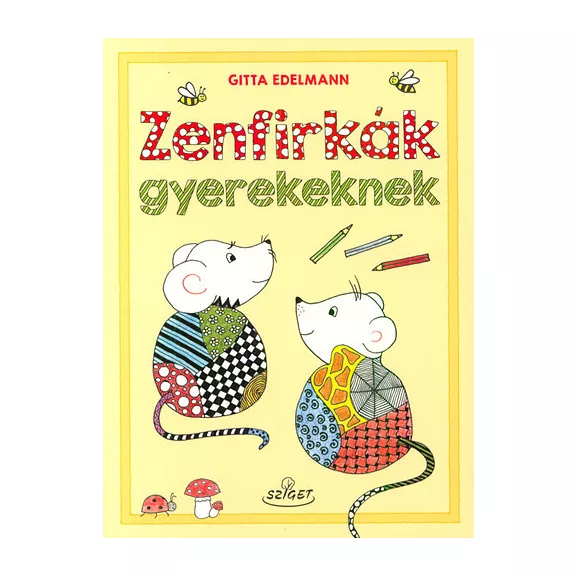 Zenfirkák gyerekeknek