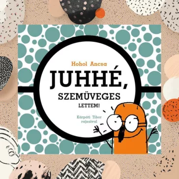 Juhhé, szemüveges lettem!
