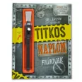   Titkos naplóm - Fiúknak - Ajándék toll láthatatlan tintával és UV-lámpával