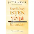   Engedd, hogy Isten vívja harcaidat! - Viharban is békességben