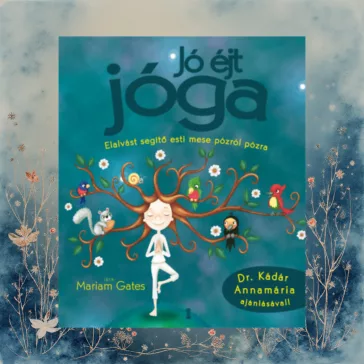  Jó éjt jóga - Elalvást segítő esti mese pózról pózra