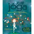   Jó éjt jóga - Elalvást segítő esti mese pózról pózra