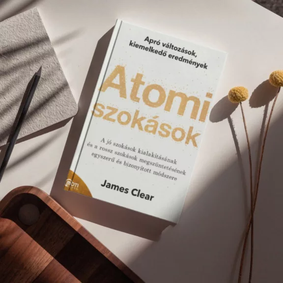 Atomi szokások - Apró változások, kiemelkedő eredmények