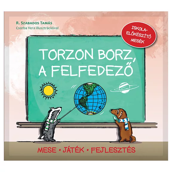 Torzon borz, a felfedező - Iskola-előkészítő mesék