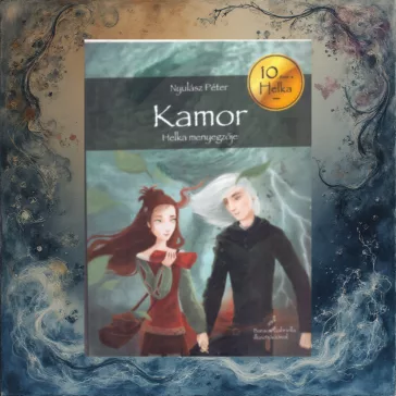 Kamor - Helka menyegzője