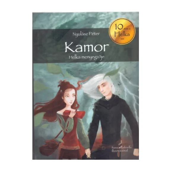 Kamor - Helka menyegzője