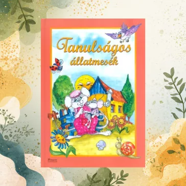 Tanulságos állatmesék