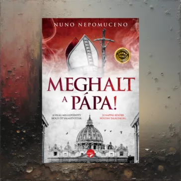 Meghalt a pápa!