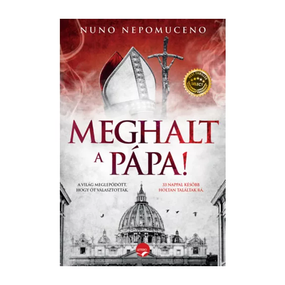 Meghalt a pápa!