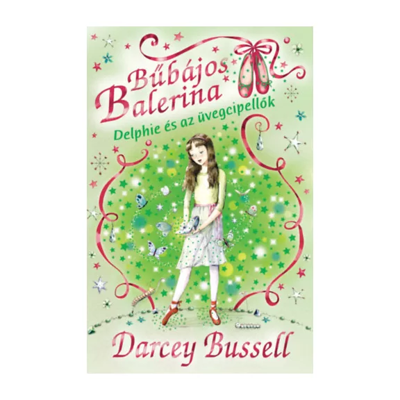 Bűbájos balerina 4. - Delphie és az üvegcipellők