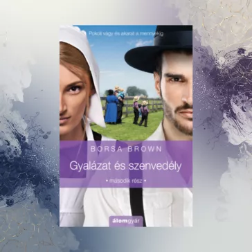 Gyalázat és szenvedély - Második rész