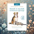   Kutyák és macskák természetes egészsége - Átfogó útmutató gazdiknak