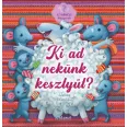 Ki ad nekünk kesztyűt?