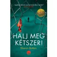 Halj meg kétszer!