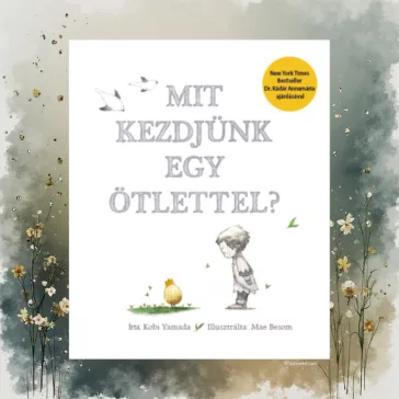 Mit kezdjünk egy ötlettel?