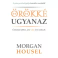 Örökké ugyanaz - Útmutató ahhoz, ami soha nem változik