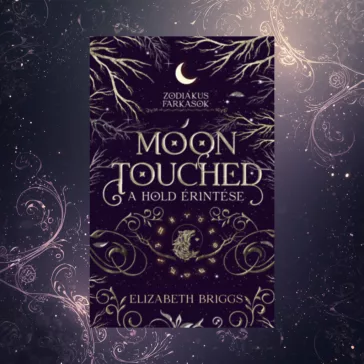 Moon Touched - A Hold érintése - (Különleges kiadás)