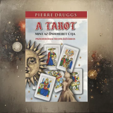   A tarot, mint az önismeret útja pszichológiai megvilágításban