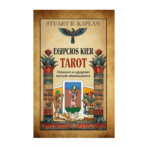 Egipcios Kier tarot - Útmutató az egyiptomi kártyák alkalmazására