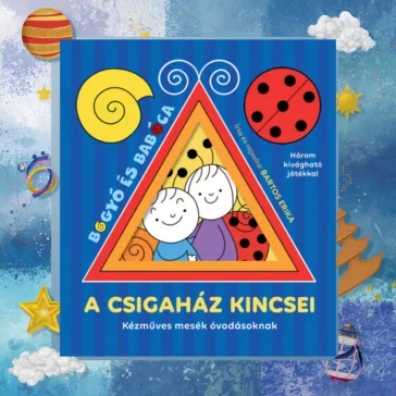 A csigaház kincsei - Kézműves mesék óvodásoknak