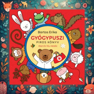 Gyógypuszi - Piros könyv - Őszi és téli mesék