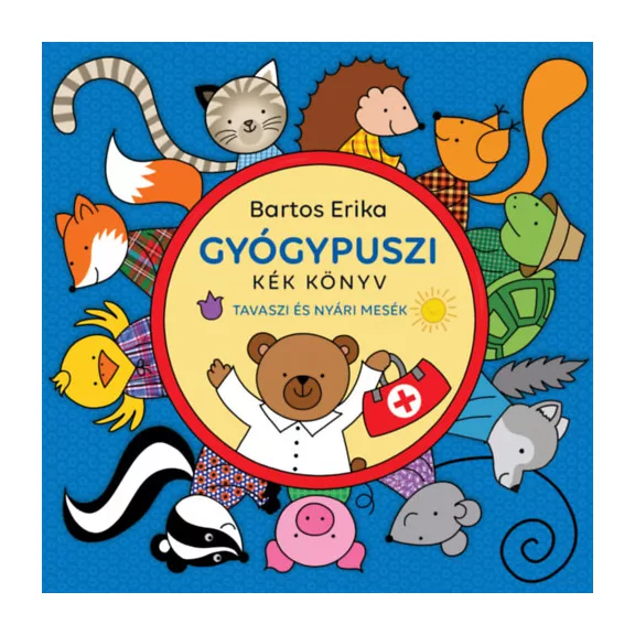 Gyógypuszi - Kék könyv - Tavaszi és nyári mesék