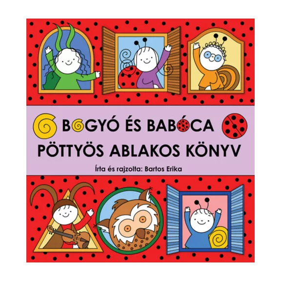 Bogyó és Babóca - Pöttyös ablakos könyv