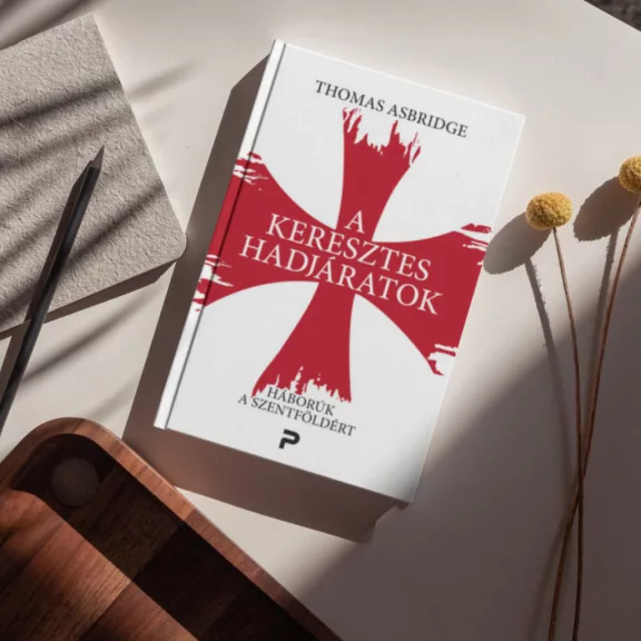 A keresztes hadjáratok - Háborúk a Szentföldért