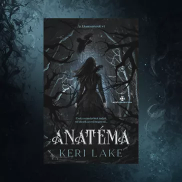 Anatéma - Az Elemésztő erdő 1. - (Különleges kiadás)