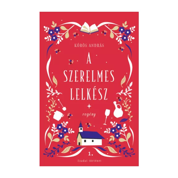 A szerelmes lelkész - Szadai történet 1.