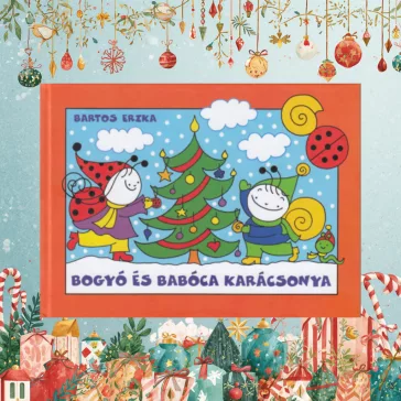 Bogyó és Babóca karácsonya - Télapó, Karácsony