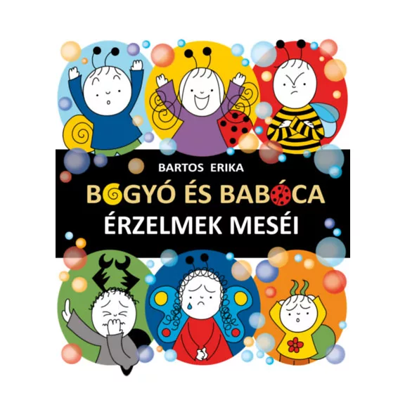 Bogyó és Babóca - Érzelmek meséi