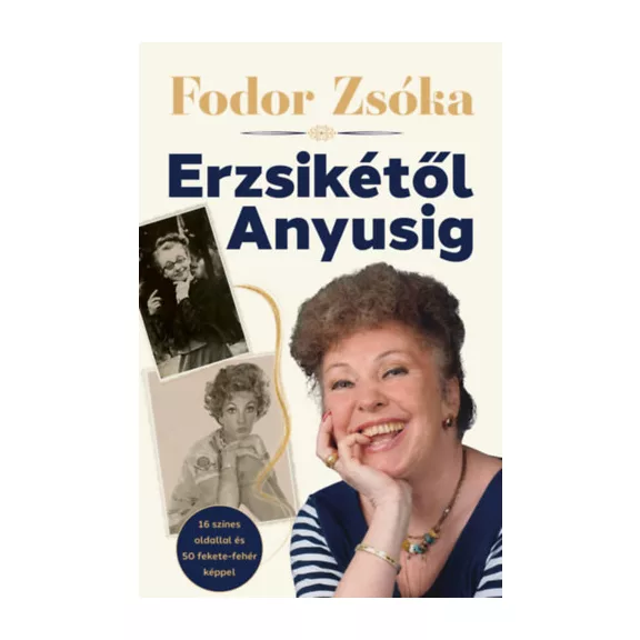 Erzsikétől Anyusig