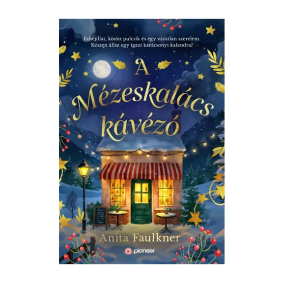 A Mézeskalács kávézó - (Különleges kiadás)