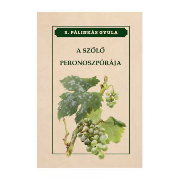 A szőlő peronoszpórája
